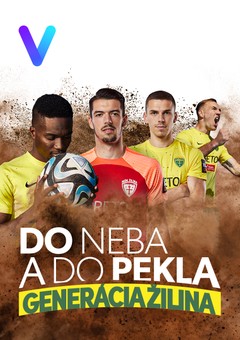 Do neba a do pekla: Generácia Žilina